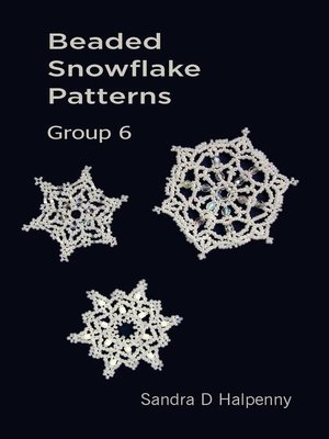 cover image of Beaded Snowflake Patterns--Group 6